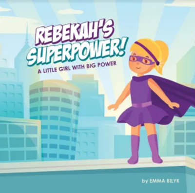 Rebekah's Superpower