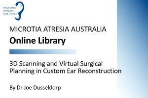 3D Scanning and Virtual Surgical Planning in Custom Ear Reconstruction