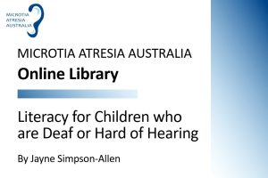 Literacy for Children who are Deaf or Hard of Hearing