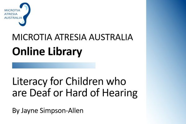 Literacy for Children who are Deaf or Hard of Hearing