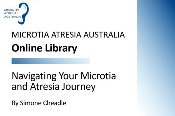 Navigating Your Microtia and Atresia Journey