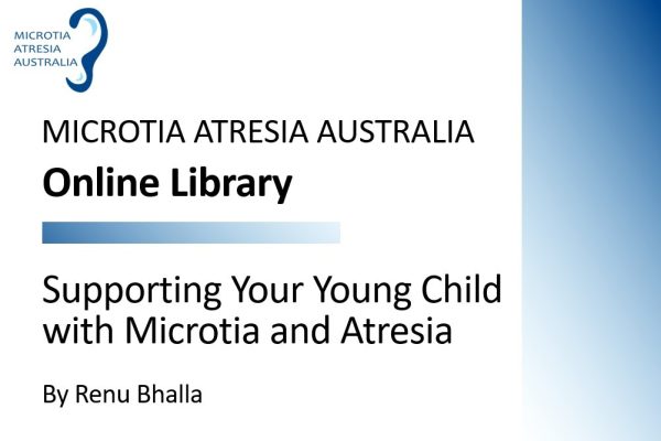 Presentation Slide: Supporting Your Young Child with Microtia and Atresia