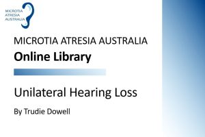 Unilateral Hearing Loss by Trudie Dowell